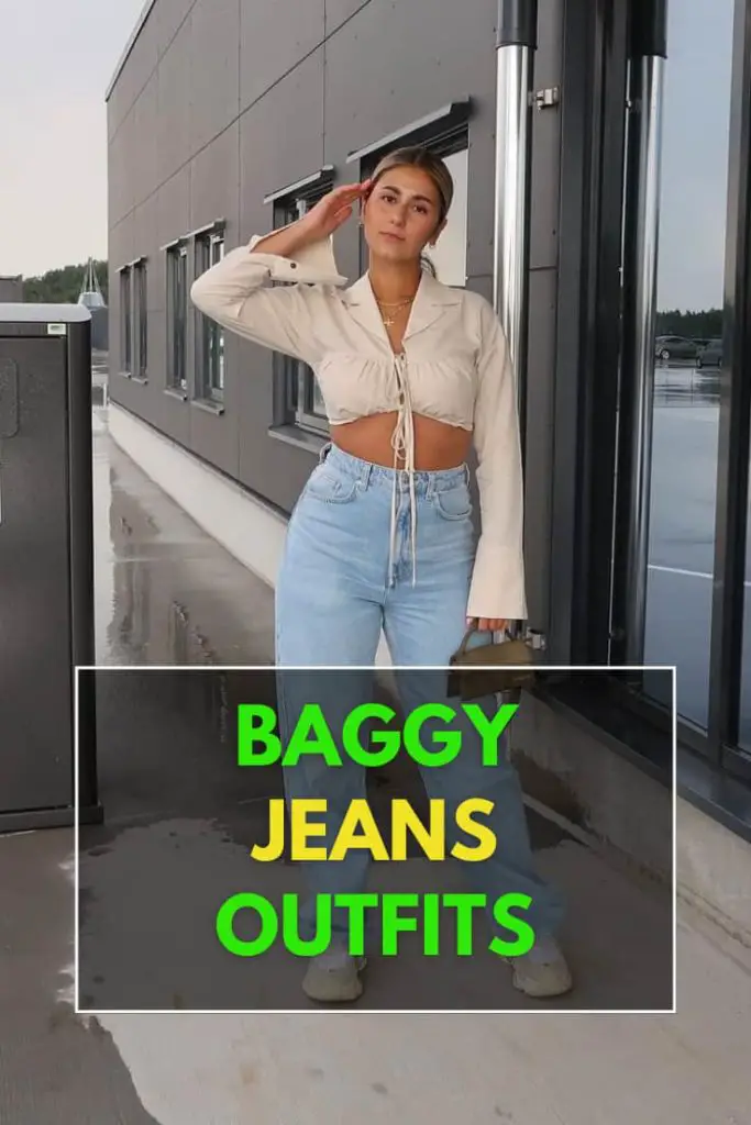 Baggy Jeans Outfit Ideas