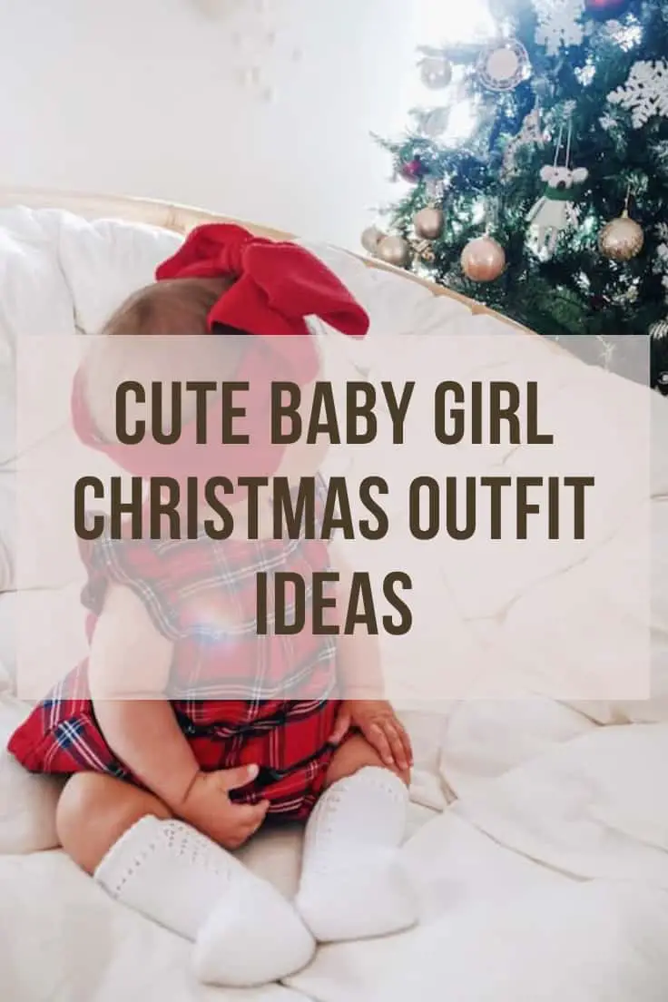 Cute Baby Girl Christmas Outfit Ideas