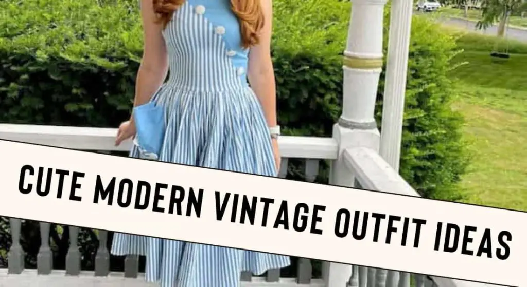 Modern Vintage Outfit Ideas