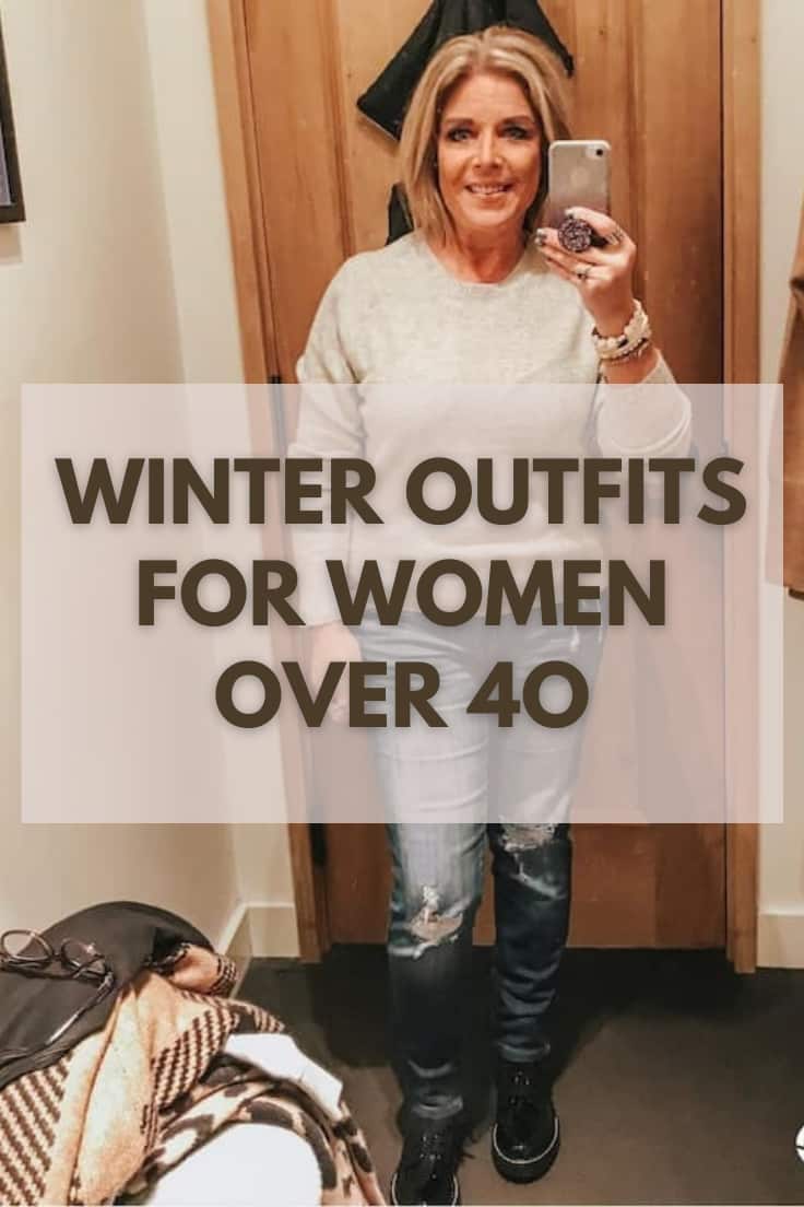 25 Must-Have Winter Outfits for Women over 40