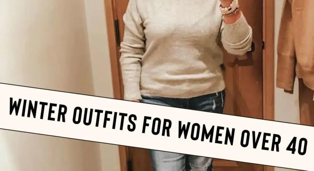 Winter Outfits for Women Over 40