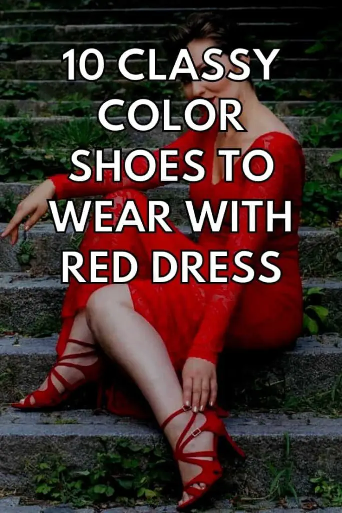 What Color Shoes With Dark Red Dress