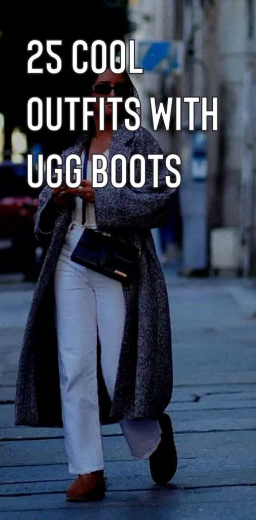 25 Cool Outfits with Ugg boots