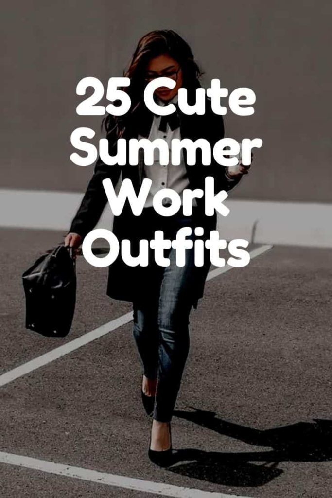 25 cute summer work outfits