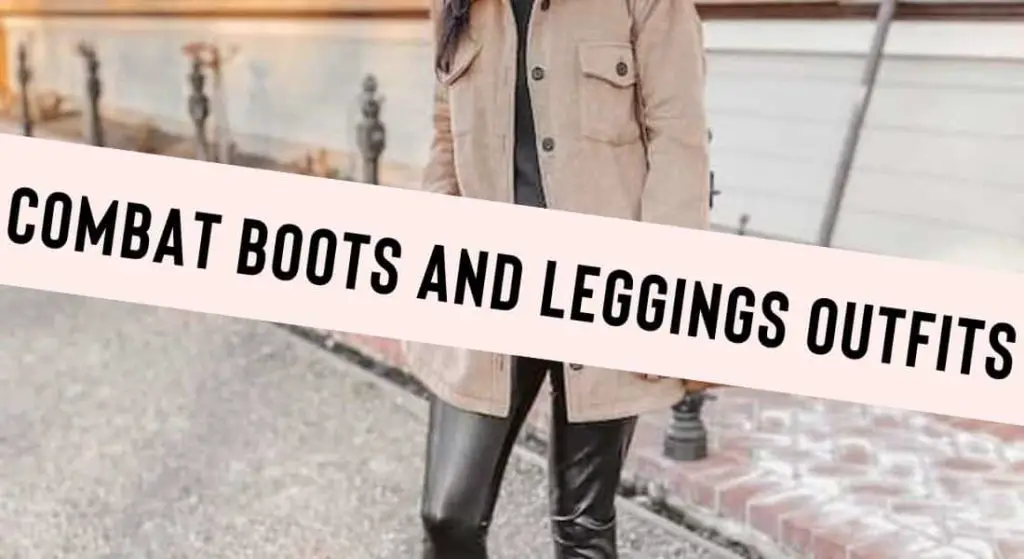 adorable outfits with combat boots and leggings