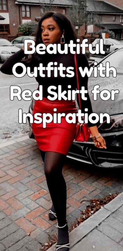 cool outfits with red skirts