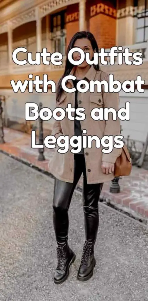 cute outfits with combat boots and leggings