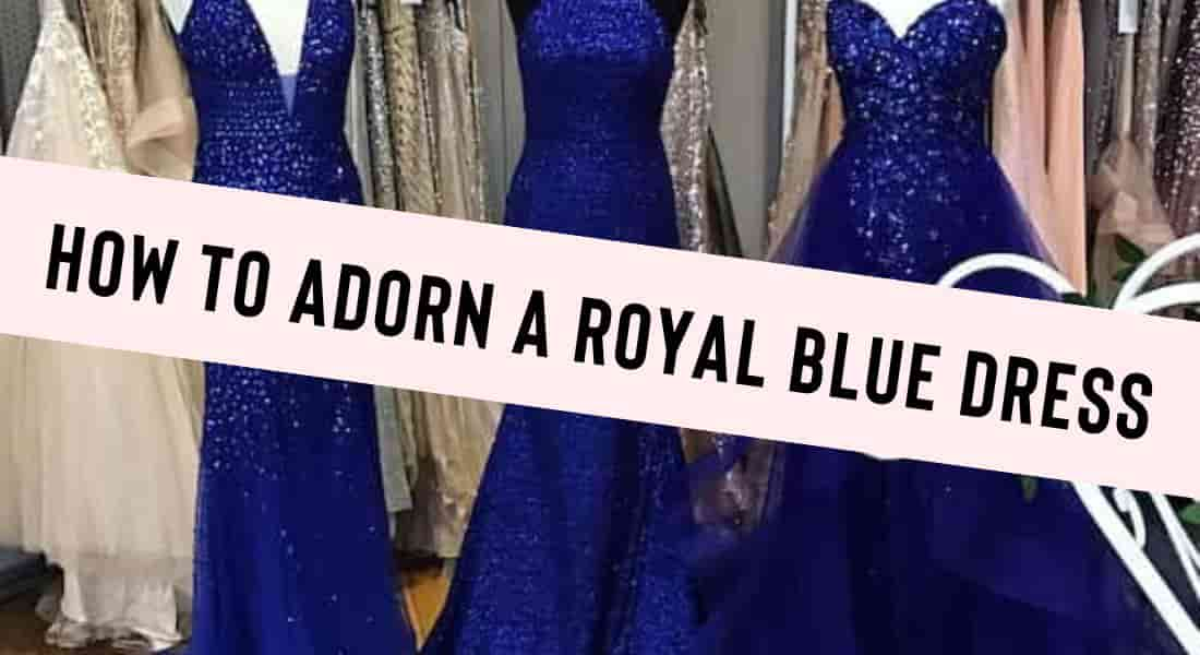 how-to-accessorize-a-royal-blue-dress-for-a-wedding